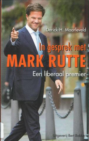 Boekomslag "In gesprek met Mark Rutte - Een liberaal premier"