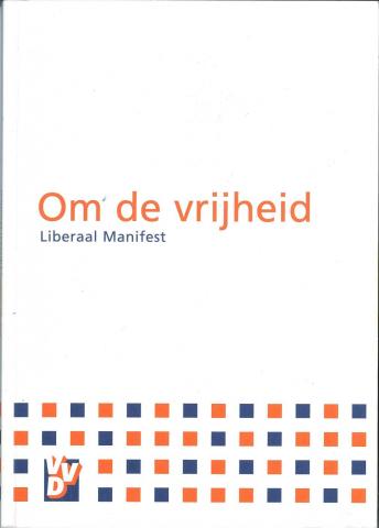 Voorkant van "Om de vrijheid", het liberaal manifest van de VVD uit 2005