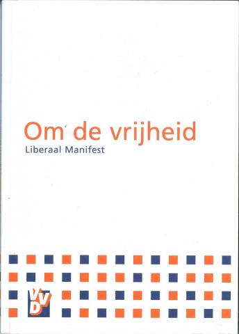 Voorkant van "Om de vrijheid", het liberaal manifest van de VVD uit 2005